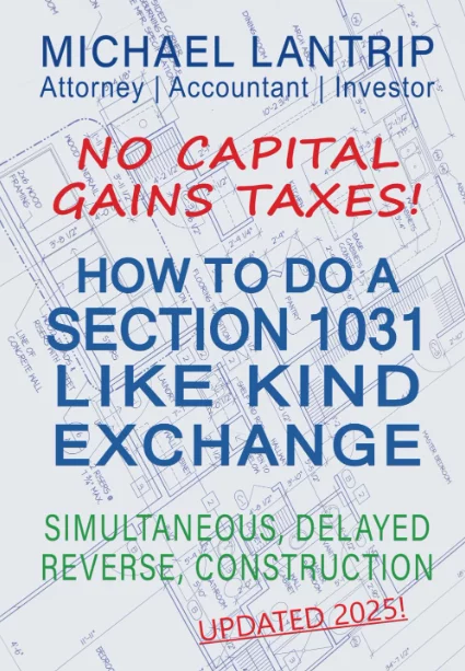 How To Do A Section 1031 Like Kind Exchange